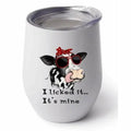 I Licked It....  Its Mine Wine Tumbler My Simple Creations 