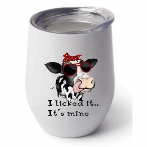 I Licked It....  Its Mine Wine Tumbler My Simple Creations 