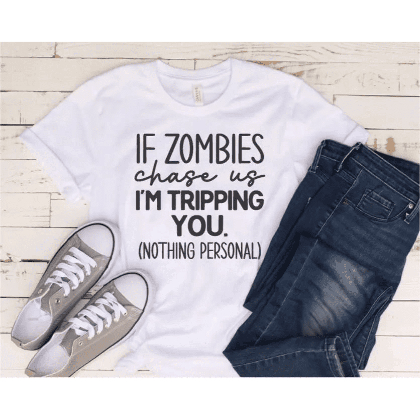 If Zombies Chase Us Tshirt My Simple Creations 