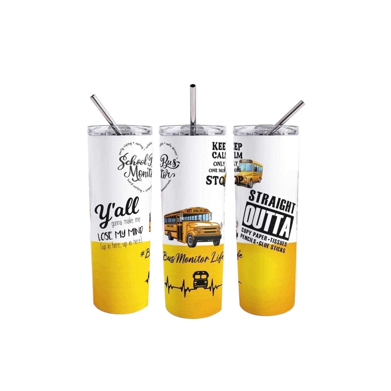 School Bus Monitor Quotes Skinny Tumbler My Simple Creations 