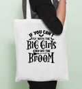 Big Girls Broom Tote