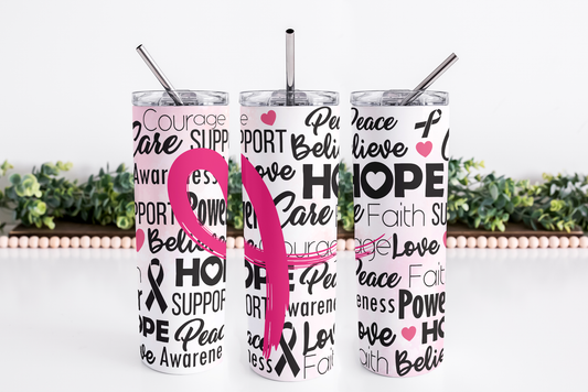 Stainless Steel, 20oz Breast Cancer Awareness Themed Skinny Tumbler w/lid & straw